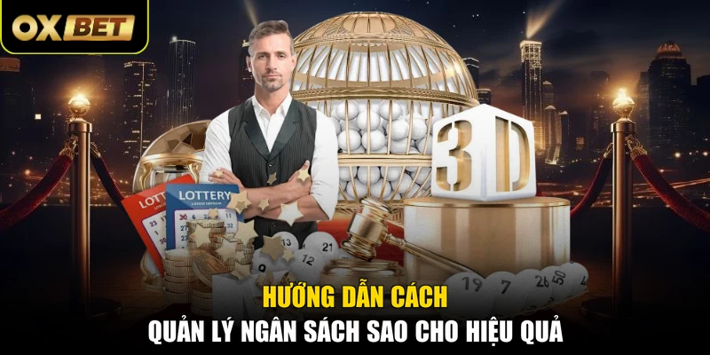 Hướng dẫn cách quản lý ngân sách sao cho hiệu quả